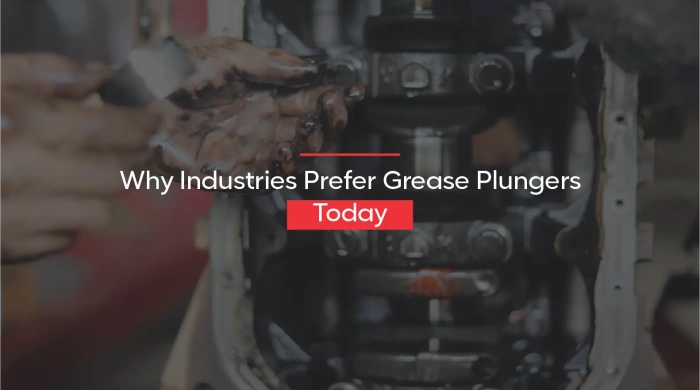 Why Grease Plungers Are Replacing Manual Lubrication in Modern Industrial Plants